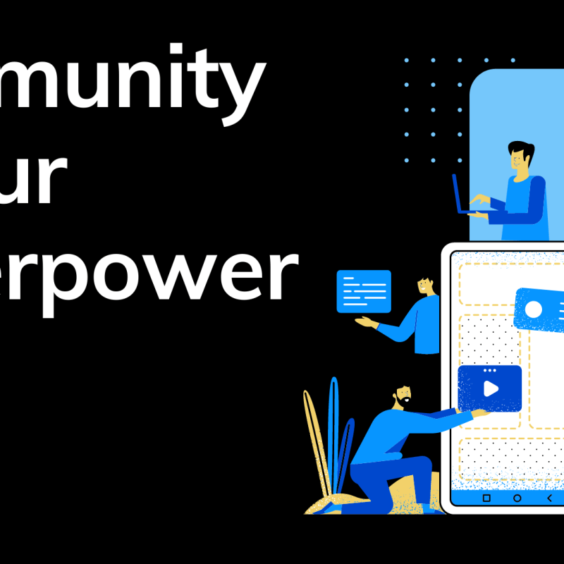 Community is your Superpower – Gemeinschaft ist deine&nbsp;Superkraft